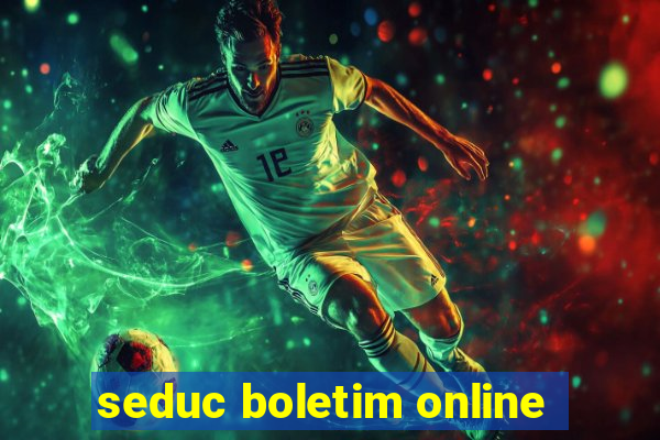 seduc boletim online